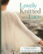 Lovely Knitted Lace: A Geometric Approach to Gorgeous Wearables