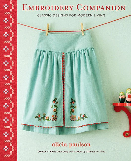 Embroidery Companion: Classic Designs for Modern Living