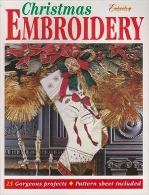 Christmas Embroidery: 23 Gorgeous Projects
